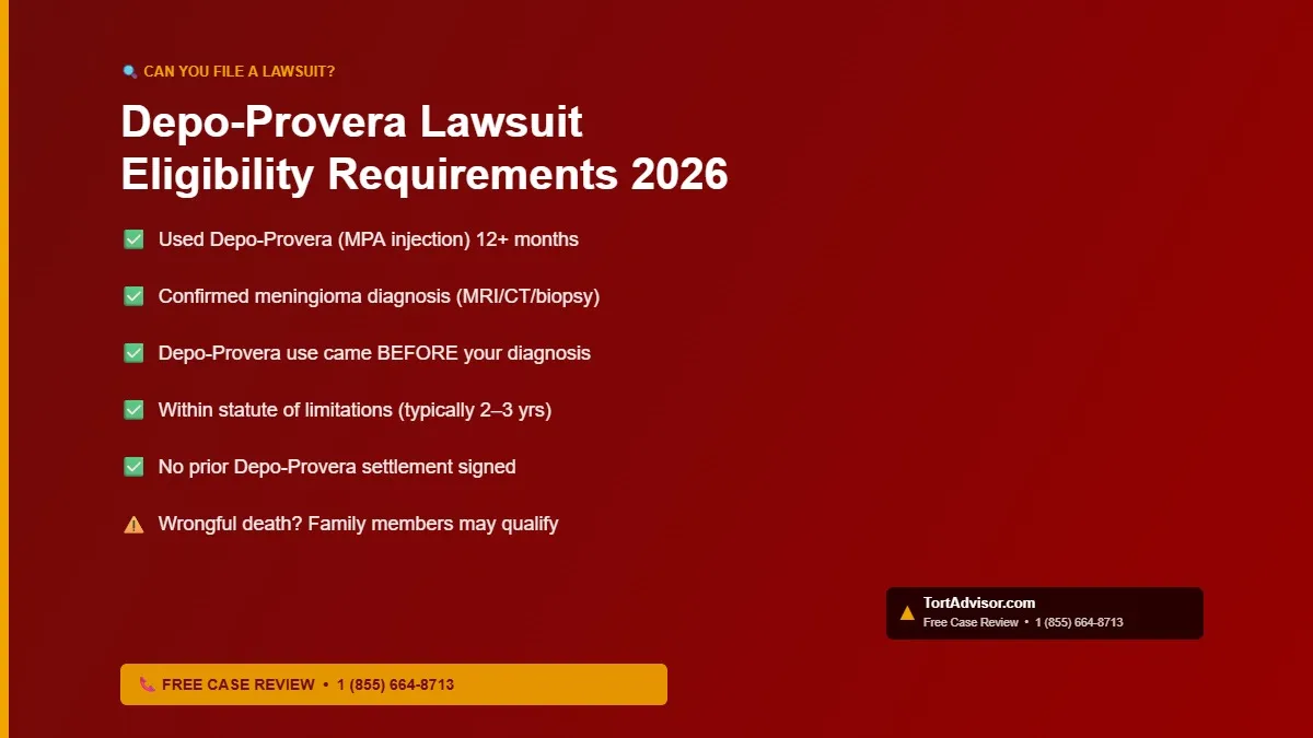 Depo-Provera meningioma lawsuit eligibility requirements 2026 depo-provera meningioma lawsuit 2026